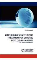 Imatinib Mesylate in the Treatment of Chronic Myeloid Leukaemia