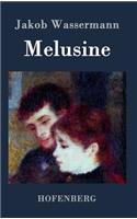 Melusine: Ein Liebesroman(German)