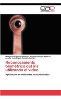 Reconocimiento Biometrico del Iris Utilizando El Video