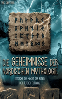Geheimnisse der nordischen Mythologie! Entdecke die Macht der Runen des älteren Futhark