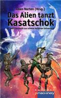 Das Alien tanzt Kasatschok