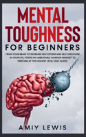 Mental Toughness for Beginners