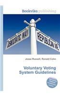 Voluntary Voting System Guidelines: (English)