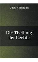 Die Theilung Der Rechte