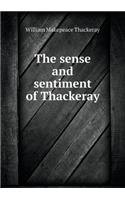 The sense and sentiment of Thackeray: (English)