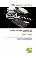 Bad Taste: (English)