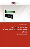 Les Constructeurs Automobiles À l''assaut de la Chine