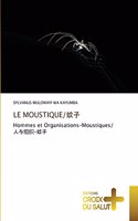 Moustique/&#34442;&#23376;