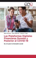 Las Plataformas Digitales Financieras Durante y Posterior al COVID-19