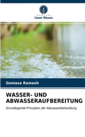Wasser- Und Abwasseraufbereitung