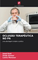 Oclusão Terapêutica No Pa