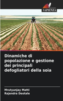 Dinamiche di popolazione e gestione dei principali defogliatori della soia
