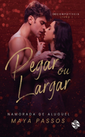 Pegar ou Largar