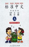 Standard Chinese Level 1 Vol.1 - Workbook A