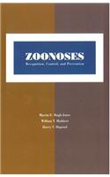 Zoonoses: Recognition, Control, And Prevention