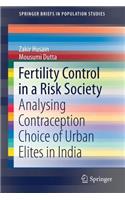 Fertility Control in a Risk Society