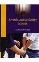 Juvenile Justice System in India