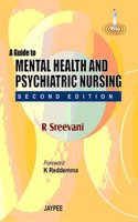 A Guide to Mental Health & Psychiatric Nursing