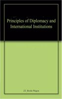 Principles of Diplomacy and International Financial Institutions