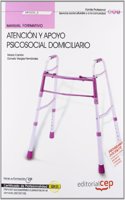Manual Atencion y apoyo psicosocial domiciliario (MF0250_2). Certificados de Profesionalidad. Atencion sociosanitaria a personas en el domicilio (SSCS0108) (Spanish Edition)