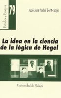 La idea en la ciencia de la logica de Hegel