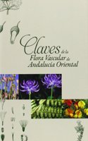 Claves de la flora vascular de Andalucia oriental