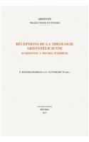 Receptions de la Theologie Aristotelicienne