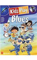 KIDS PLAY BLUES