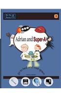 Adrian and Super-A Go to Bed and Visit Space