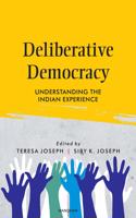 Deliberative Democracy: Understanding the Indian Experience