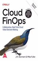 Cloud FinOps: Collaborative, Real-Time Cloud Value Decision Making, Second Edition (Grayscale Indian Edition)