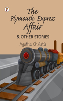 Plymouth Express Affair and Other Stories