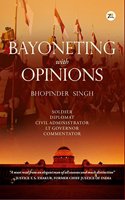 Bayoneting with Opinions -