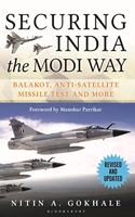 Securing India the Modi Way: Balakot, Anti Satellite Missile Test and More
