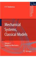 Mechanical Systems, Classical Models