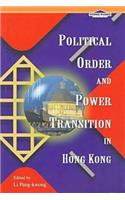 Political Order and Power Transition in Hong Kong