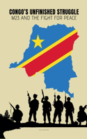 Congo's Unfinished Struggle