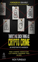 There's No Such Thing as Crypto Crime