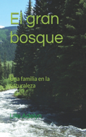 El gran bosque