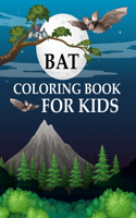 Bat Coloring Book For Kids: Bat Coloring Book For Girls