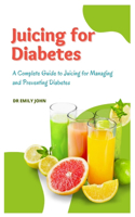 Juicing for Diabetes