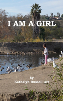 I Am A Girl