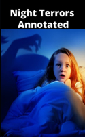 Night Terrors Annotated