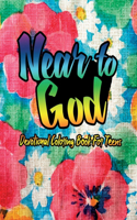 Near To God Devotional Coloring Book For Teens: Beautiful Bible and Psalms Verses Christian Coloring Book For Adults - Blessings and Promises Gospels To Color