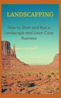 Landscapping