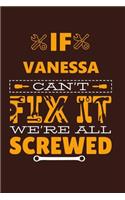 If VANESSA Can't Fix It