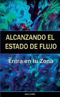Alcanzando el Estado de Flujo