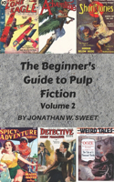 Beginner's Guide to Pulp Fiction, Volume 2