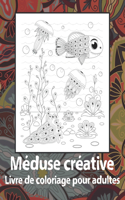 Méduse créative - Livre de coloriage pour adultes