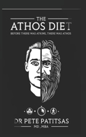 Athos Diet: Before There Was Atkins, There Was Athos